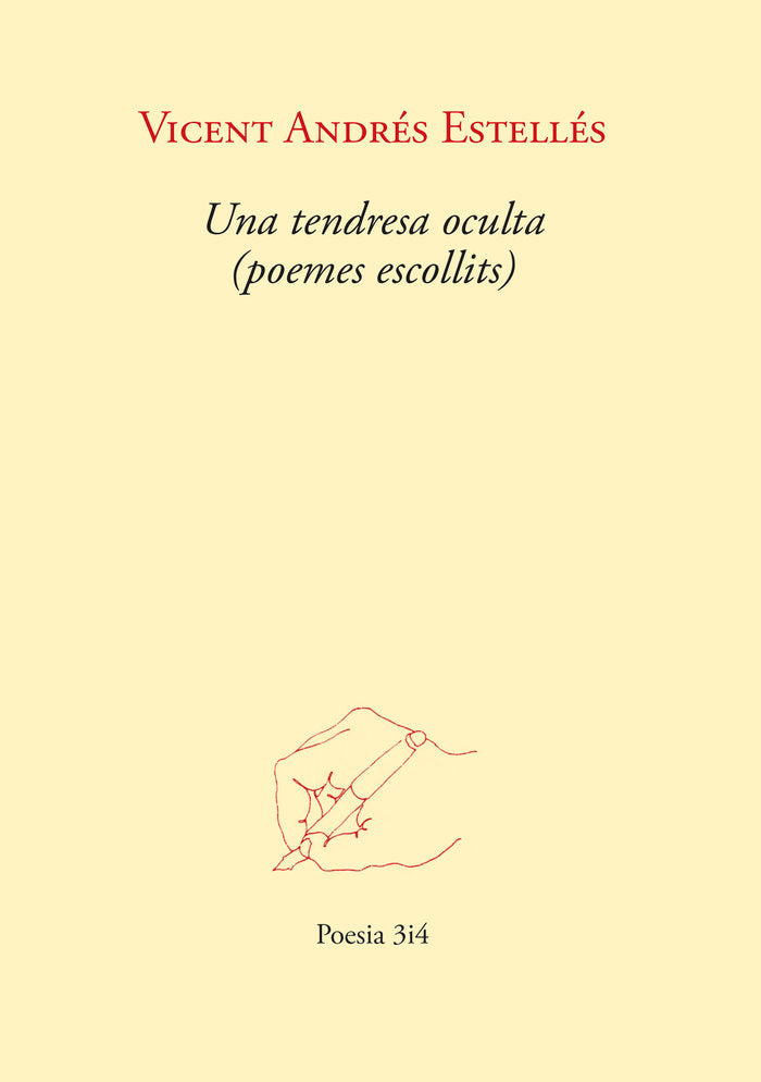 Una tendresa oculta (poemes escollits), de ANDRES ESTELLES, VICENT | portada del libro