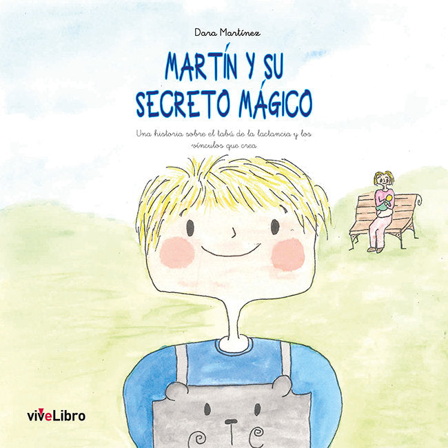 Martín y su secreto mágico, de Martínez, Dara | portada del libro