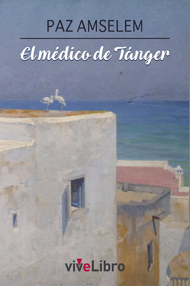 El médico de Tánger, de Amselem | portada del libro