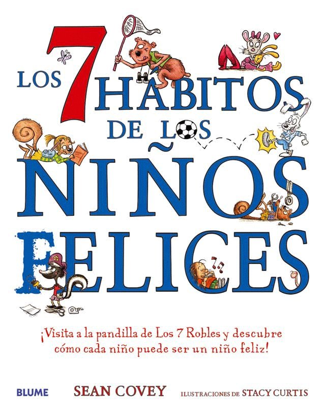 7 HABITOS DE LOS NIÑOS FELICES, LOS, de Covey | portada del libro