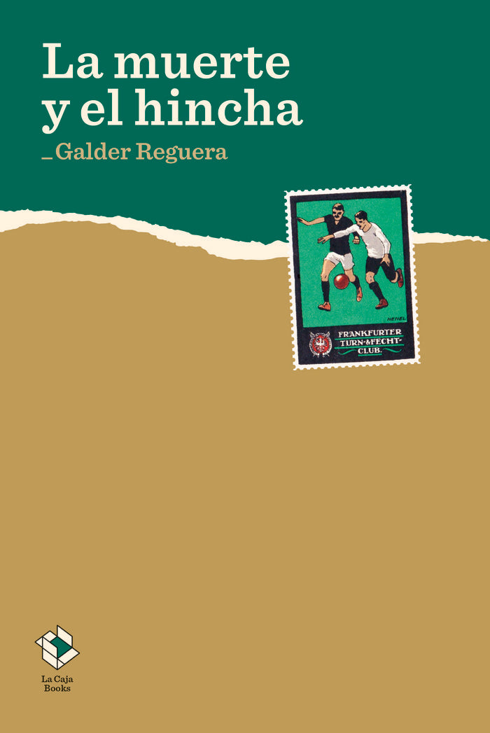 La muerte y el hincha, de Reguera, Galder | portada del libro