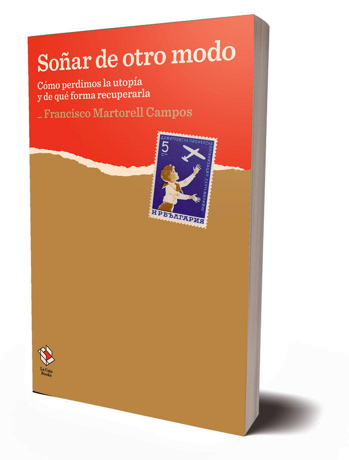 Soñar de otro modo, de Martorell Campos, Francisco | portada del libro