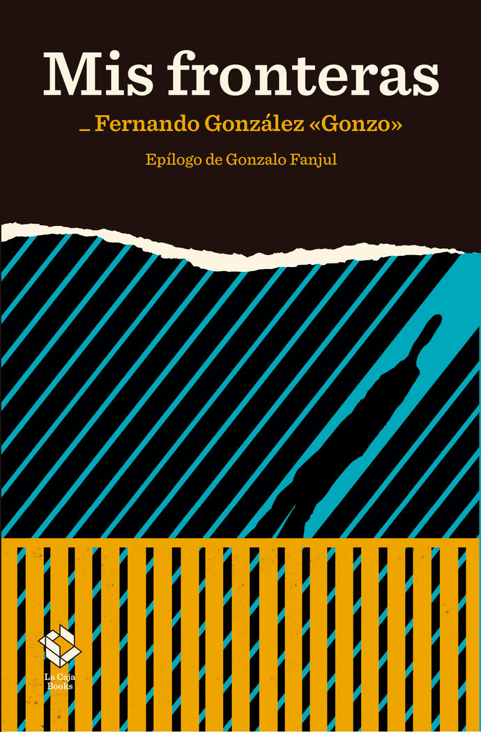 Mis fronteras, de González, Fernando | portada del libro