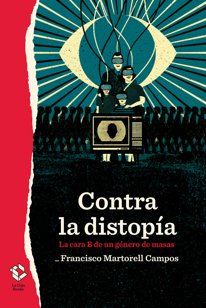 CONTRA LA DISTOPIA, de MARTORELL CAMPOS, FRANCISCO | portada del libro