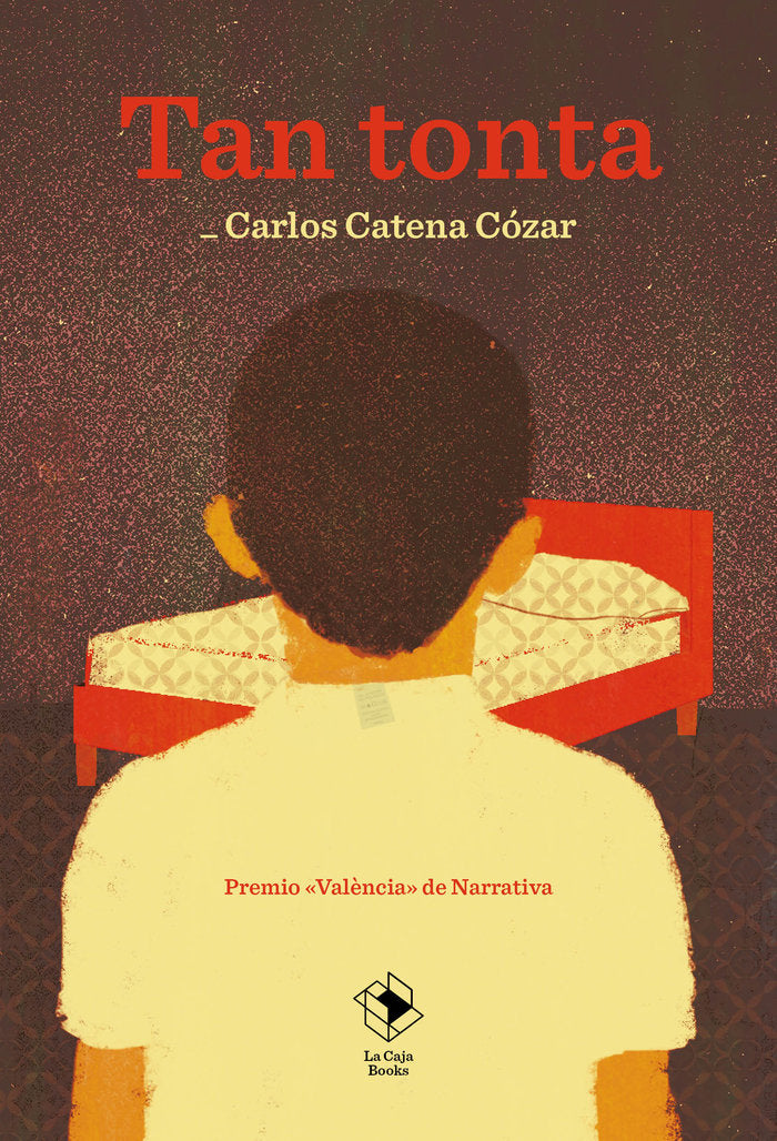 Tan tonta, de CATENA COZAR, CARLOS | portada del libro