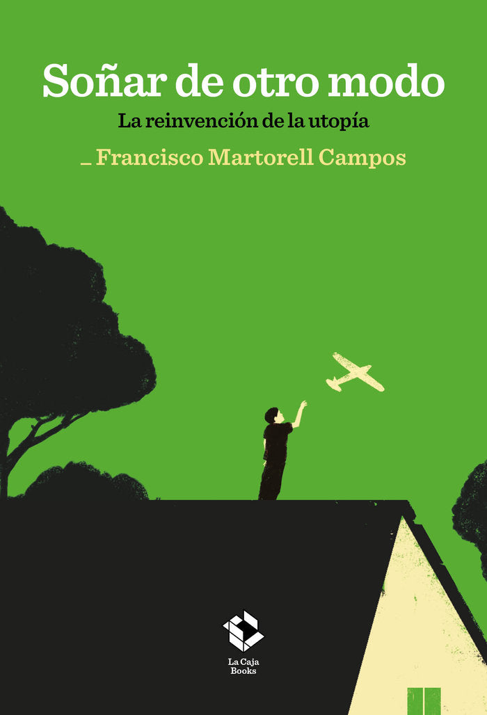 SOÑAR DE OTRO MODO, de MARTORELL CAMPOS, FRANCISCO | portada del libro