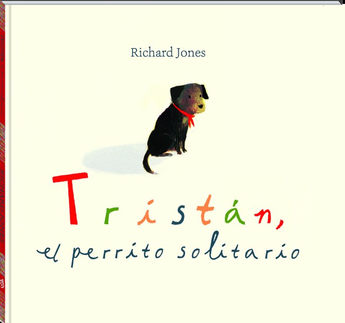 Tristán, el perrito solitario, de Jones, Richard | portada del libro