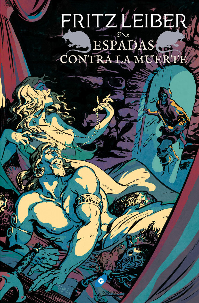 Espadas contra la muerte, de Leiber, Fritz | portada del libro