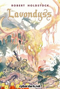 LAVONDYSS, de ROBERT HOLDSTOCK | portada del libro