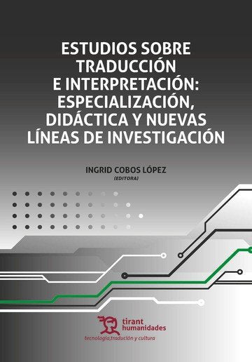ESTUDIOS SOBRE TRADUCCION E INTERPRETACION, de COBOS LOPEZ,INGRID | portada del libro