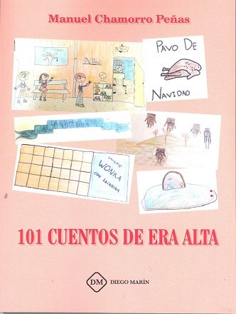 101 CUENTOS DE ERA ALTA, de CHAMORRO PEÑAS | portada del libro