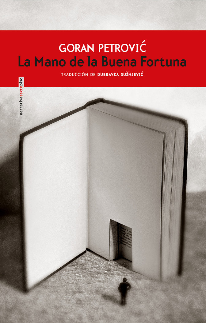 La Mano de la Buena Fortuna, de Petrovic, Goran | portada del libro