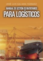 Manual de Gestión de Inventarios para Logísticos, de Galiana Vázquez | portada del libro