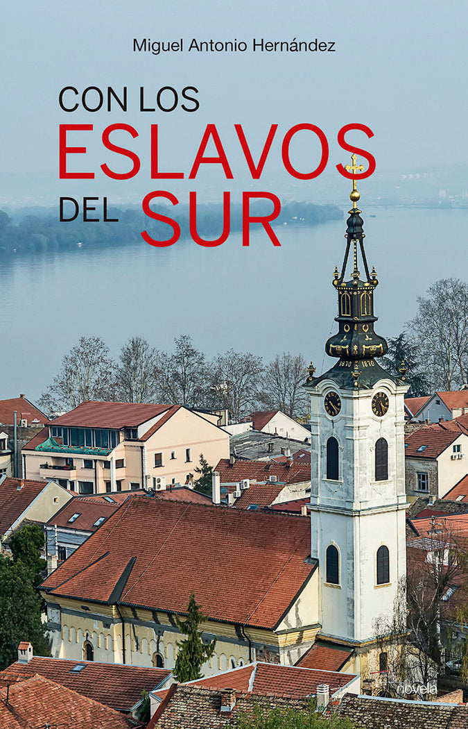 Con los eslavos del Sur, de Hernández García, Miguel Antonio | portada del libro