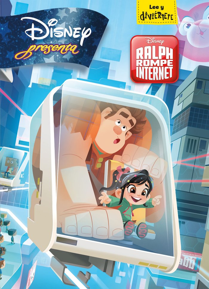Ralph rompe internet. Disney presenta, de Disney | portada del libro