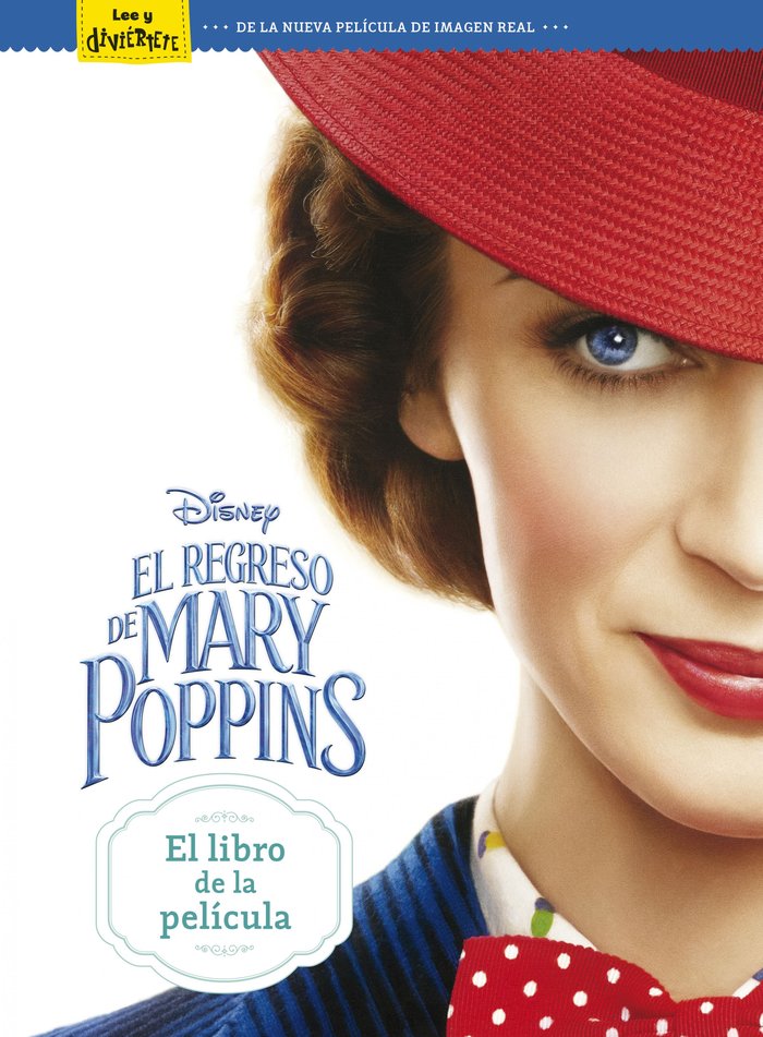 El regreso de Mary Poppins. El libro de la película, de Disney | portada del libro