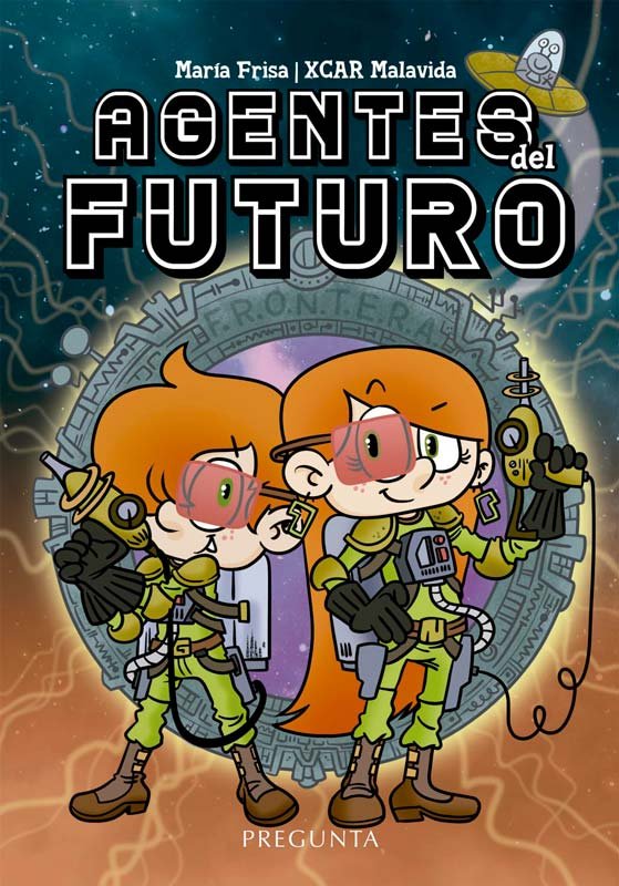 AGENTES DEL FUTURO, de FRISA, MARIA | portada del libro