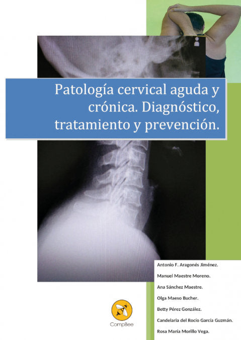 PATOLOGIA CERVICAL AGUDA Y CRONICA, de ARAGONES JIMENEZ, ANTONIO F. | portada del libro