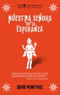 Nuestra señora de la esperanza, de Monthiel, David | portada del libro