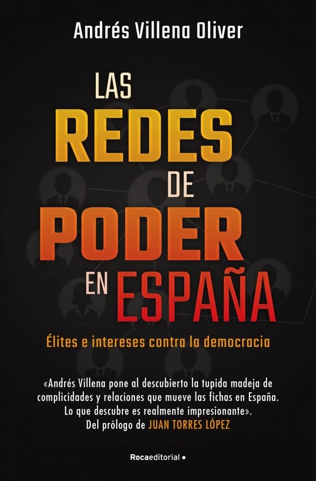 Las redes de poder en España, de Villena, Andrés | portada del libro