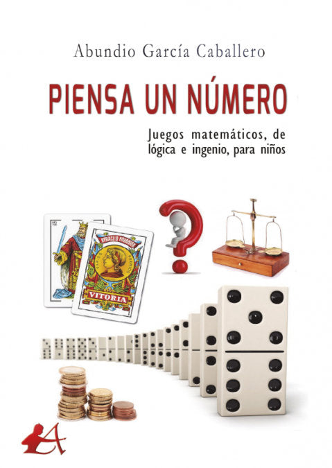 Piensa un número, de García Caballero, Abundio | portada del libro