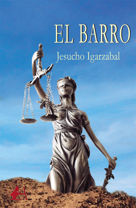 El barro, de Igarzabal Ramírez, Jesucho | portada del libro