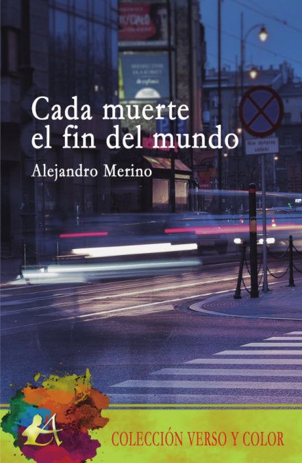 Cada muerte el fin del mundo, de Merino Corona, Alejandro | portada del libro