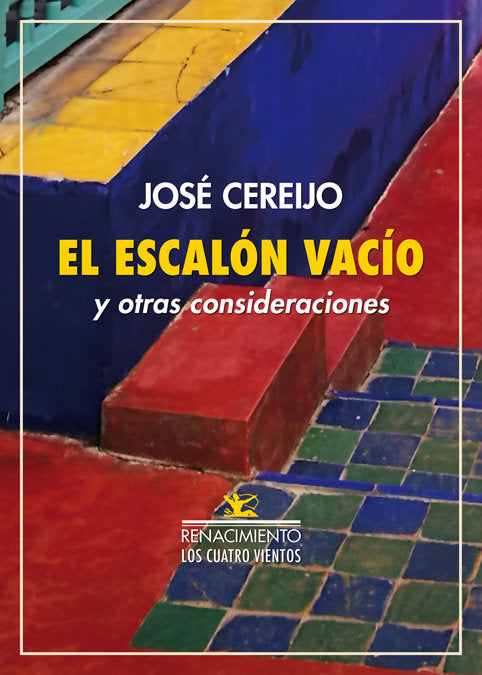 El escalón vacío y otras consideraciones, de Cereijo, José | portada del libro