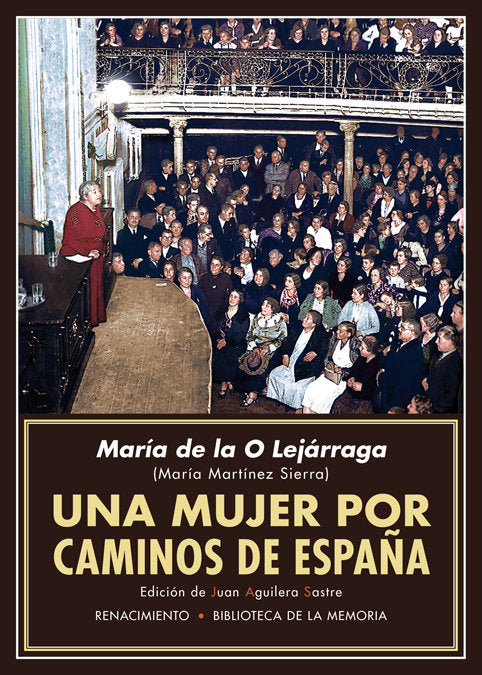 Una mujer por caminos de España, de Lejárraga, María de la O | portada del libro