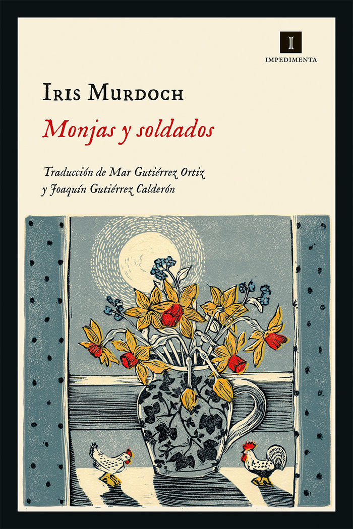 Monjas y soldados, de Murdoch, Iris | portada del libro