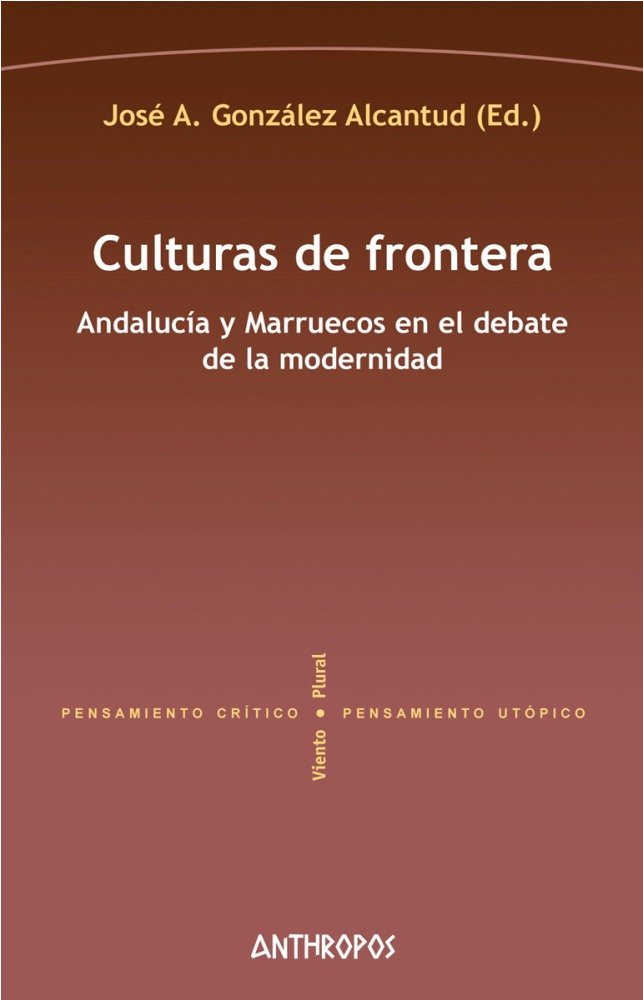 CULTURAS DE FRONTERA, de GONZALEZ ALCANTUD, JOSE A. | portada del libro