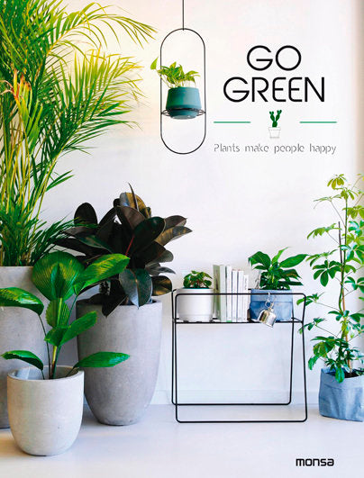 GO GREEN -Plants make people happy-, de A.A.V.V. | portada del libro