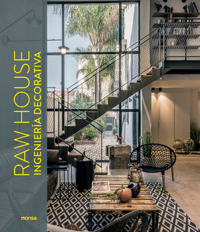 RAW HOUSE. Ingenieri?a decorativa | portada del libro