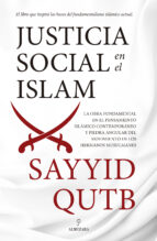 JUSTICIA SOCIAL EN EL ISLAM (N.E,), de SAYYID QUTB | portada del libro