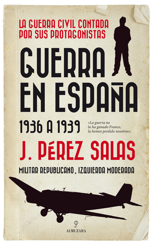 GUERRA EN ESPAムA 1936 A 1939, de Pérez Salas | portada del libro