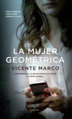 MUJER GEOMノTRICA, LA, de Vicente Marco | portada del libro
