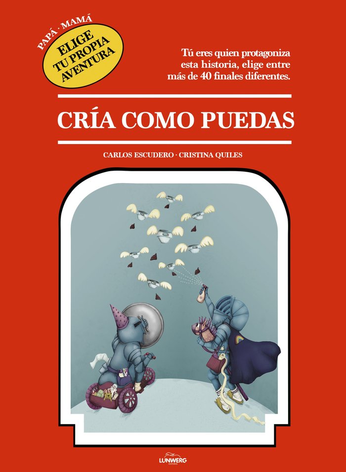 Cría como puedas, de Escudero Arás, Carlos | portada del libro