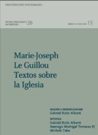Marie-Joseph Le Guillou Textos sobre la Iglesia, de Gabriel Richi Alberti | portada del libro