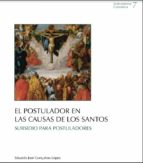 El postulador en las causas de los Santos, de EDUARDO JOSE GONÇALVES LOPEZ | portada del libro