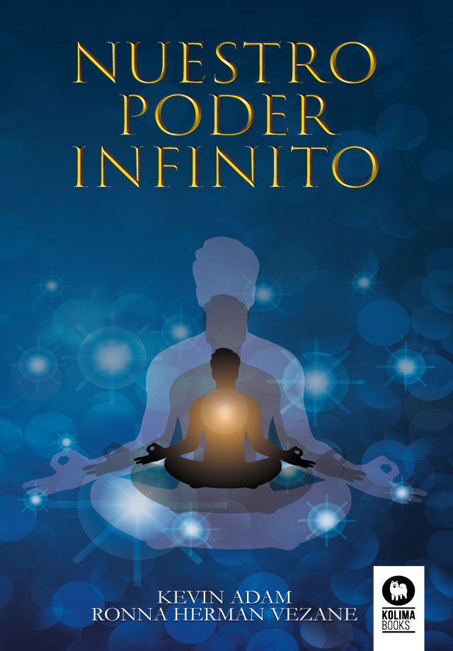 Nuestro poder infinito, de , Adam, Kevin | portada del libro