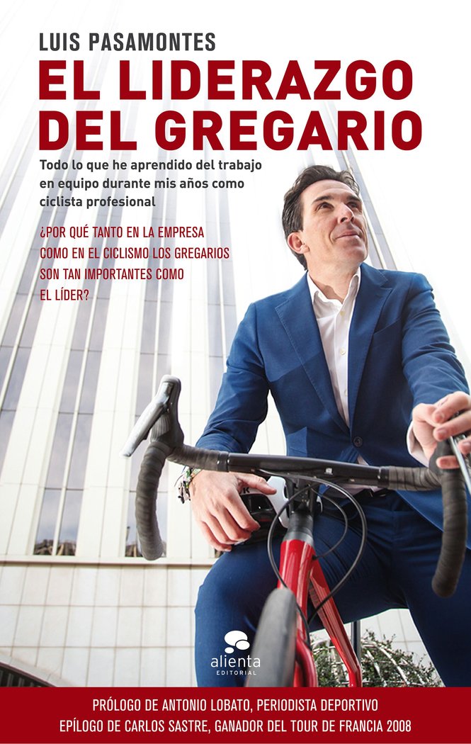 El liderazgo del gregario, de Pasamontes, Luis | portada del libro