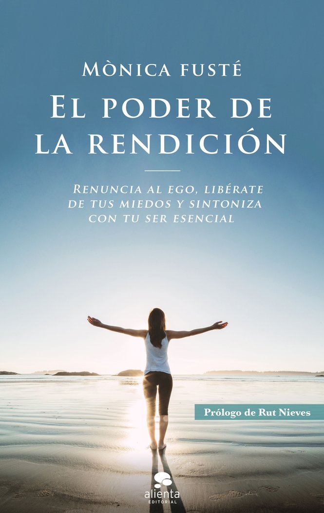 El poder de la rendición, de Fusté, Mónica | portada del libro