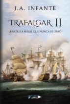 TRAFALGAR II, de J. A. INFANTE | portada del libro