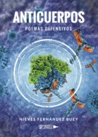 Anticuerpos, de NIEVES FERNANDEZ BUEY | portada del libro