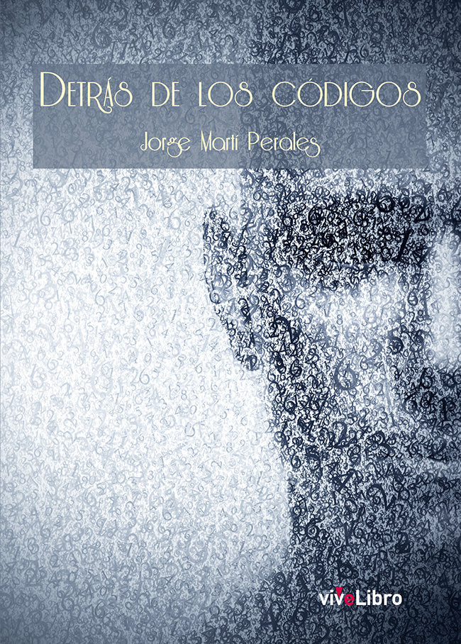 Detrás de los códigos, de Martí Perales, Jorge | portada del libro