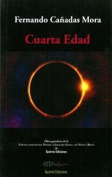 Cuarta Edad, de Cañadas Mora, Fernando | portada del libro