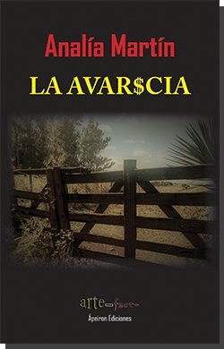 LA AVARICIA, de MARTIN, ANALIA | portada del libro
