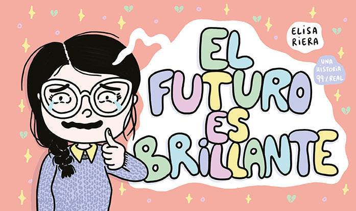 El futuro es brillante, de Riera, Elisa | portada del libro