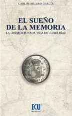 El sueño de la memoria, de CARLOS SILLERO GARCIA | portada del libro
