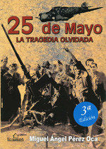 25 de mayo. La tragedia olvidada 3ª ed., de Pérez Oca | portada del libro